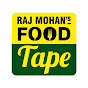 RAJMOHAN's FOOD TAPE