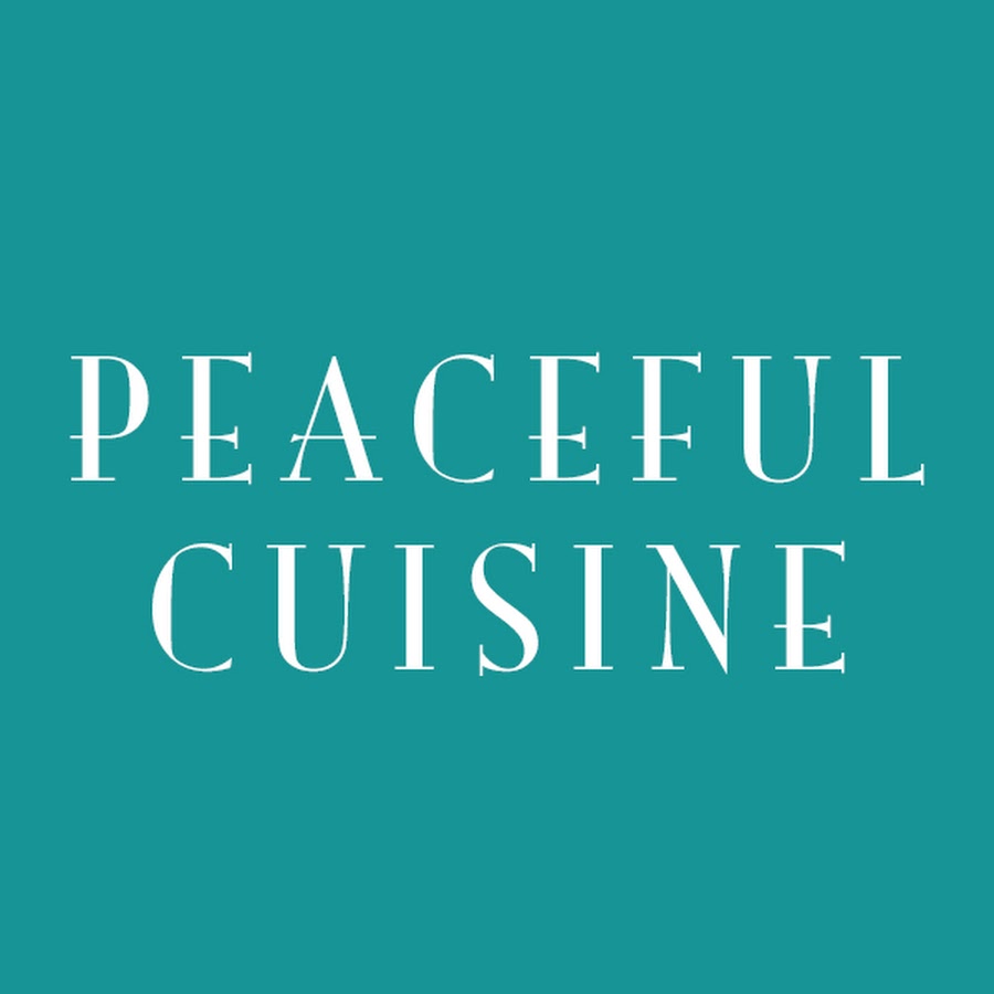 Peaceful Cuisine