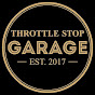 Throttle Stop Garage