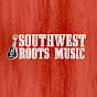 Southwest Roots Music