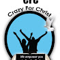 CRAZY FOR CHRIST MINISTRY