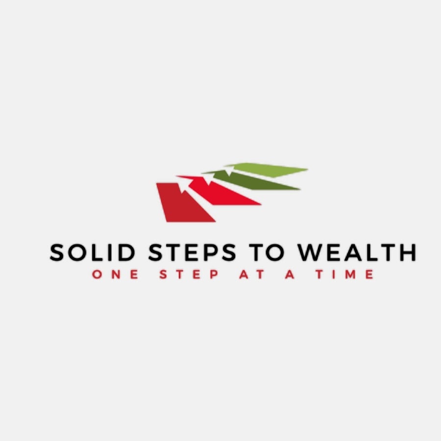 SOLID STEPS TO WEALTH