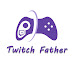 Twitch Father