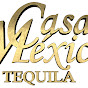 CASA MEXICO TEQUILA