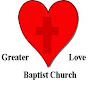 Greater Love Baptist Church