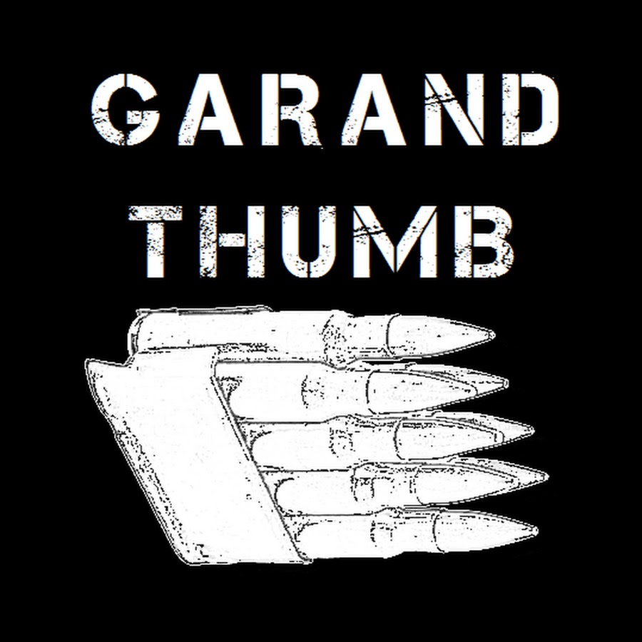 Garand Thumb @GarandThumb