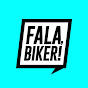 Fala, Biker!