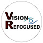 Vision Refocused