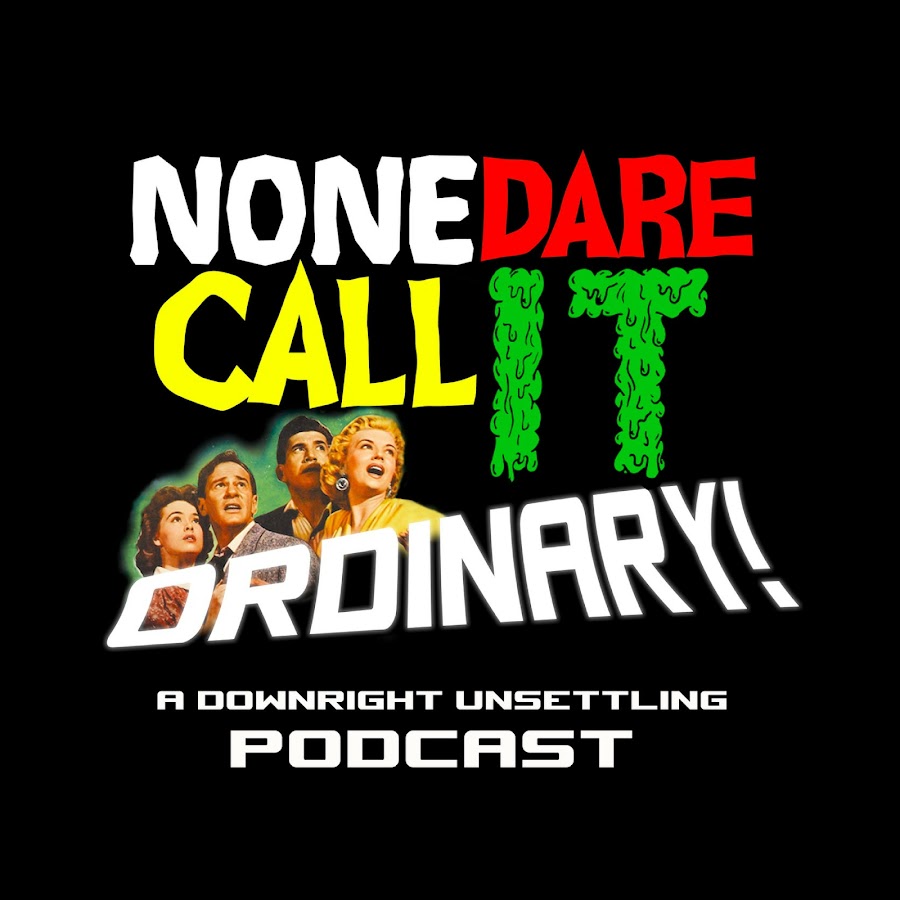 None Dare Call It Ordinary!