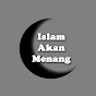 Islam Akan Menang