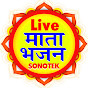 Live Mata Bhajan Sonotek