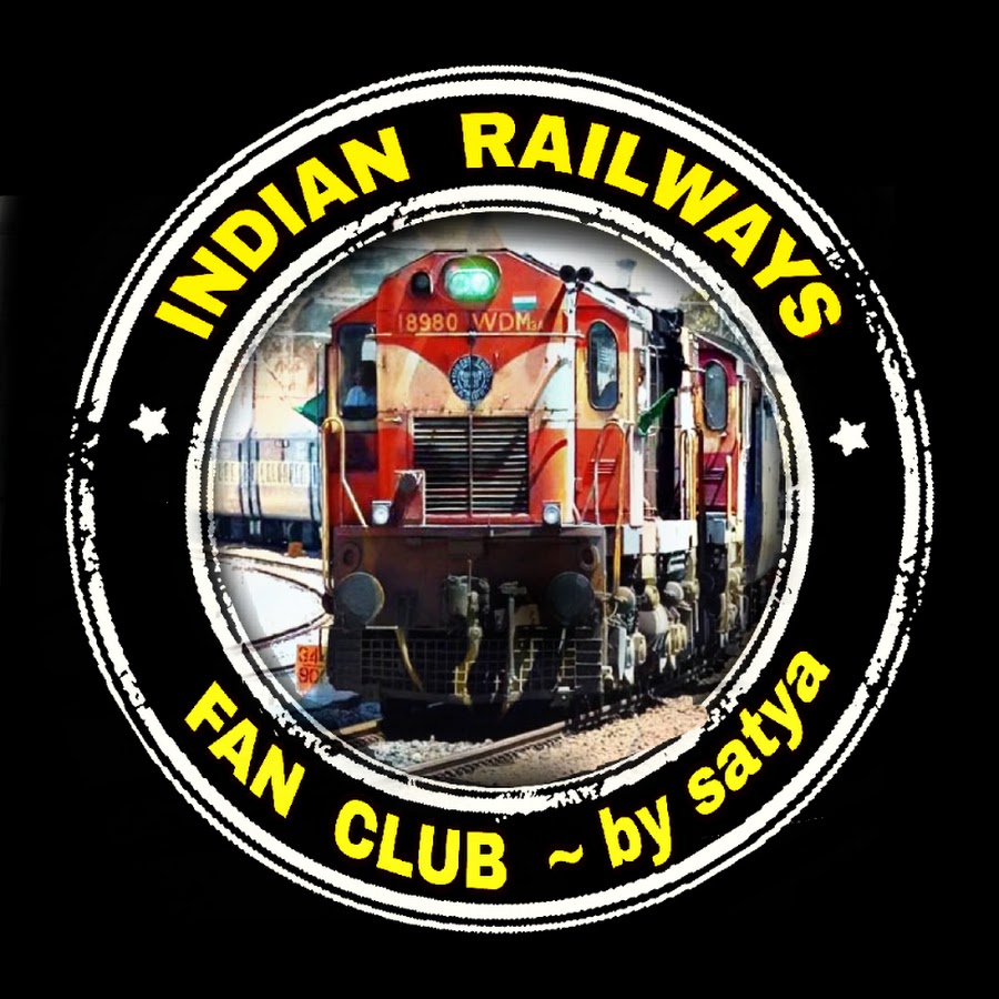 INDIAN RAILWAYS FAN CLUB -by SATYA