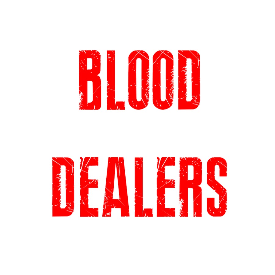 Blood Dealers