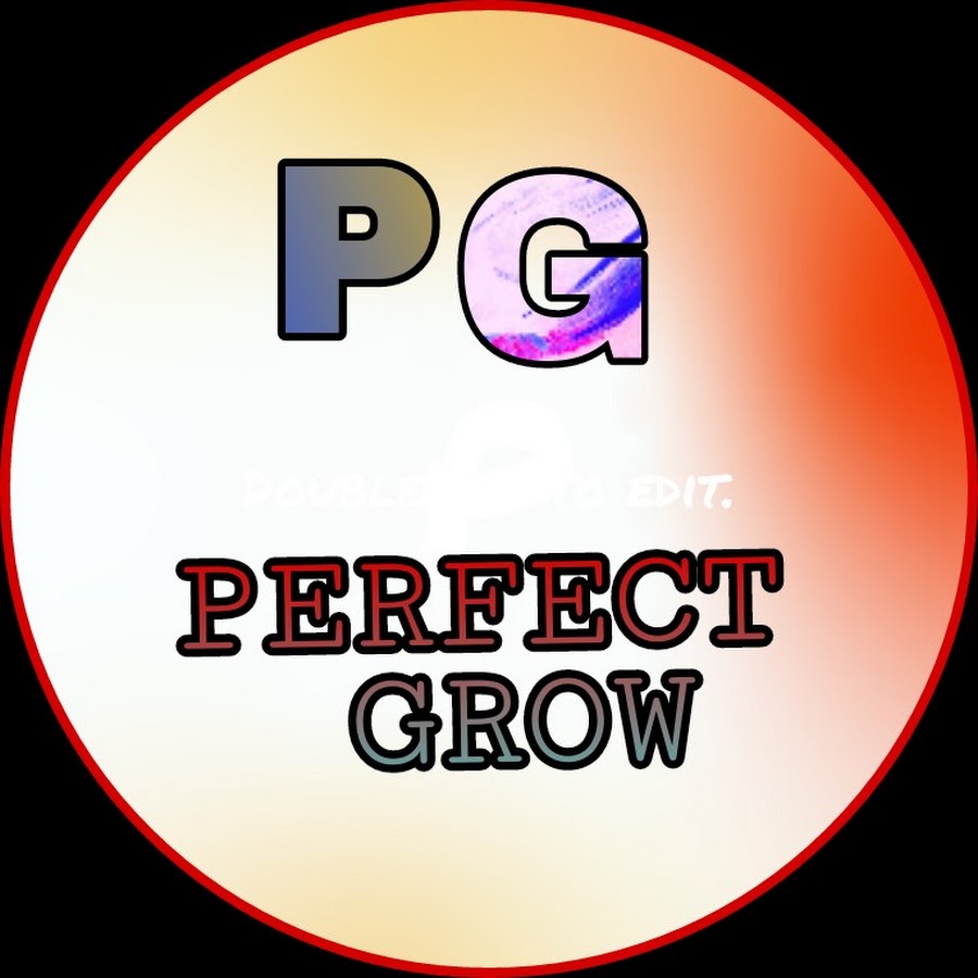 Perfect Grow