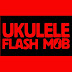 Ukulele Flashmob