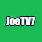 JoeTV7