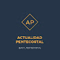 Actualidad Pentecostal