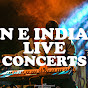NE India Live Concerts