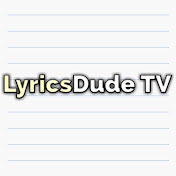 LyricsDude TV