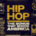 Hip Hop: The Songs That Shook America