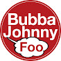 Bubba Johnny Foo Motovlog