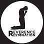 Reverence Restoration