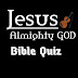 Jesus-Almighty God Bible Quiz