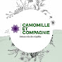 Camomille et Compagnie