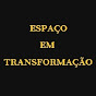 Espaço em Transformação