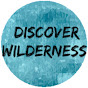 Discover Wilderness