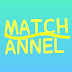 MATCH ANNEL