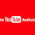 The YouTube Anthology