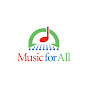 Music for All