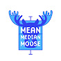 Mean, Median and Moose