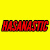 HASANASTIC