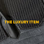 The Luxury Item Podcast