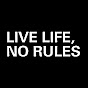 Live Life No Rules production