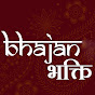 Bhajan Bhakti