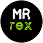 MR REX