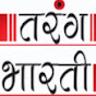 TARANG BHARTI