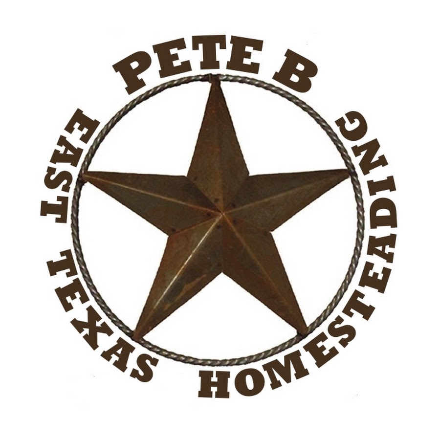Pete B: East Texas Homesteading