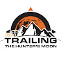 Trailing The Hunters Moon