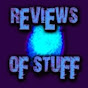 Reviews Of Stuff