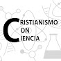 Cristianismo con ciencia