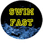 SWIM FAST