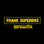 Frank Superbike ขอนแก่น