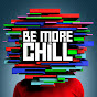 Be More Chill