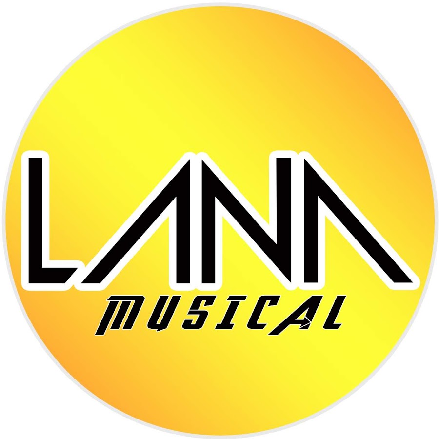 lana musical @lanamusical