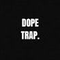 DOPE TRAP. RECORDS
