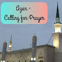 Azan - Calling for Prayer